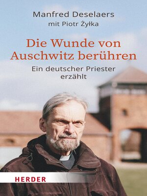 cover image of Die Wunde von Auschwitz berühren